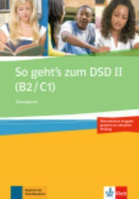 So geht's zum DSD II 2015: Ubungsbuch