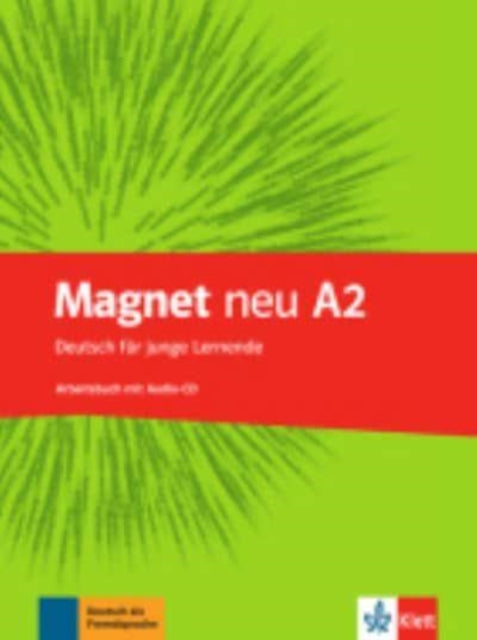 Magnet Neu Arbeitsbuch A2  AudioCD Arbeitsbuch  AudioCD