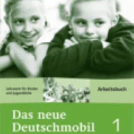 Das neue Deutschmobil Arbeitsbuch 1