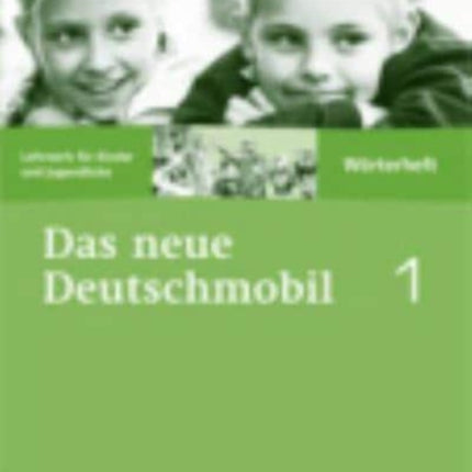 Das neue Deutschmobil Worterheft 1
