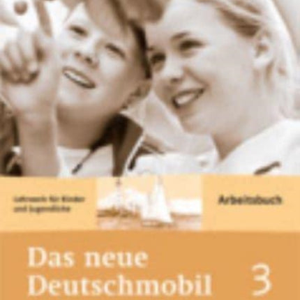 Das neue Deutschmobil Arbeitsbuch 3