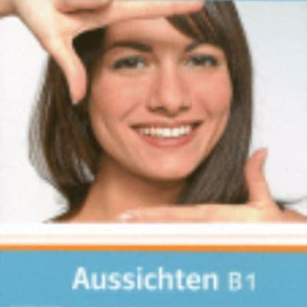 Aussichten Arbeitsbuch B1  AudioCD  DVD