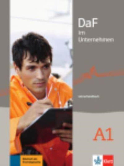 DaF im Unternehmen Lehrerhandbuch A1