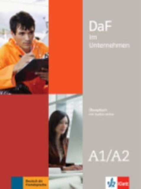 Daf im Unternehmen  Ausgabe in 2 Banden Ubungsbuch A1A2 mit Audiodateien