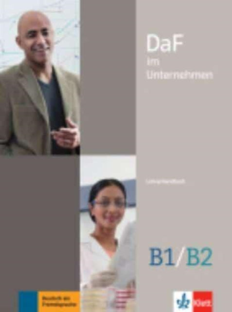 Daf im Unternehmen  Ausgabe in 2 Banden Lehrerhandbuch B1B2