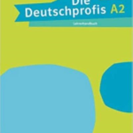 Die Deutschprofis Lehrerhandbuch A2