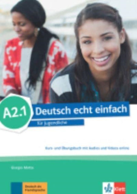 Deutsch echt einfach in Teilbanden Kurs und Ubungsbuch A21 mit Audios un