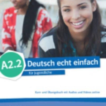 Deutsch echt einfach in Teilbanden Kurs und Ubungsbuch A22 mit Audios un