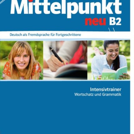Mittelpunkt Neu Intensivtrainer B2