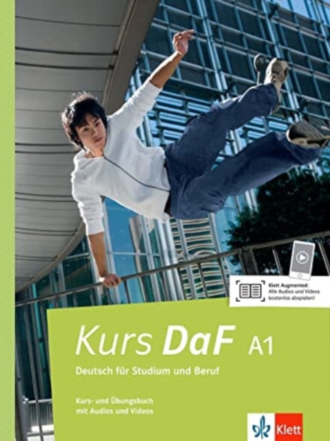 Kurs DaF: Kurs- und  Ubungsbuch A1 mit Audios und Videos