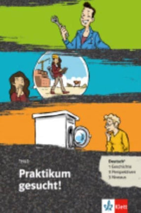 Praktikum gesucht! - Buch + Online-Angebot (A1-A2)