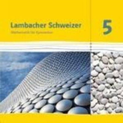 Lambacher Schweizer. 5. Schuljahr. Schülerbuch.