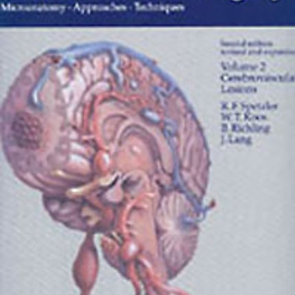 Color Atlas of Microneurosurgery: Volume 2 - Cerebrovascular Lesions: Microanatomy - Approaches - Techniques