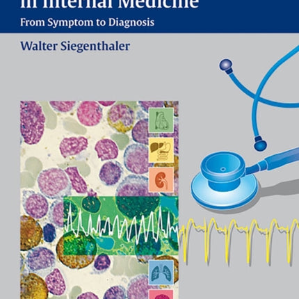 Differential Diagnosis in Internal Medicine: From