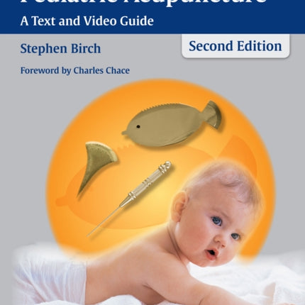 Shonishin: Japanese Pediatric Acupuncture: A Text and Video Guide