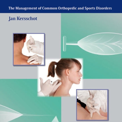 Biopuncture: The Management of Common Orthopedic and Sports Disorders