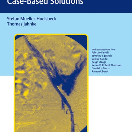 Complications in Vascular Interventional Therapy: Case-Based Solutions