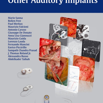 Surgery for Cochlear and Other Auditory Implants