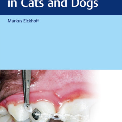 Atlas of Dentistry in Cats and Dogs