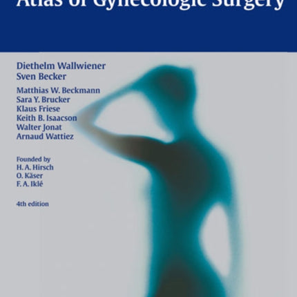 Atlas of Gynecologic Surgery