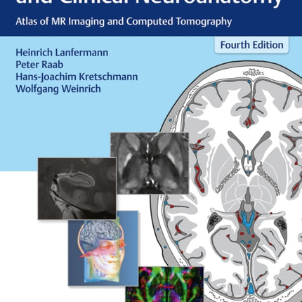 Cranial Neuroimaging and Clinical Neuroanatomy