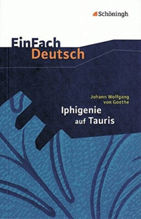 Einfach Deutsch: Iphigenie auf Tauris