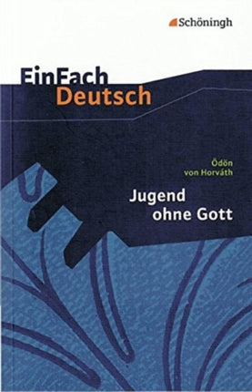 Einfach Deutsch: Jugend ohne Gott