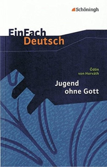 Einfach Deutsch: Jugend ohne Gott