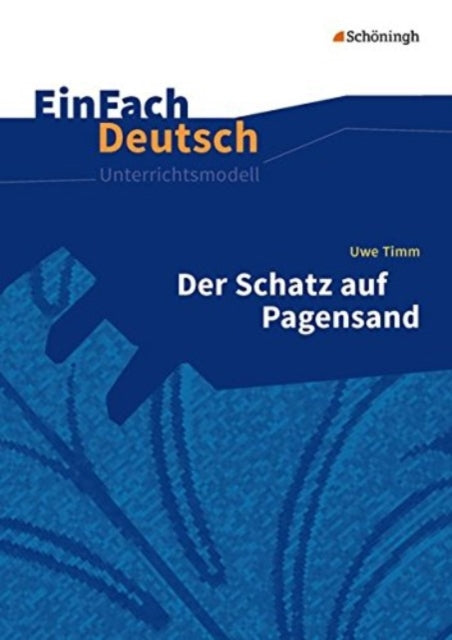 Der Schatz auf Pagensand EinFach Deutsch Unterrichtsmodelle Klassen 5  7