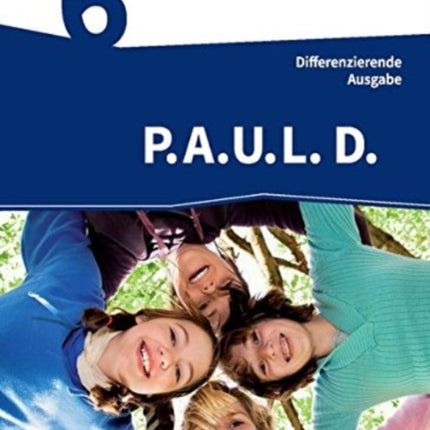 PAUL D Paul 6 Schlerbuch Realschule Persnliches Arbeits und Lesebuch Deutsch  Mittleres Schulwesen