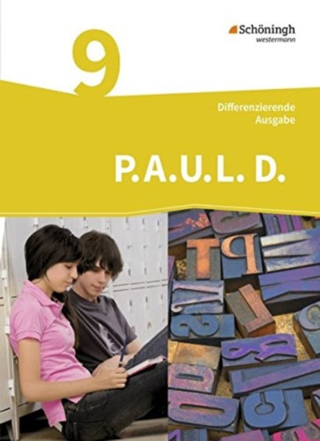 PAUL D Paul 9 Schlerbuch Differenzierende Ausgabe Persnliches Arbeits und Lesebuch Deutsch