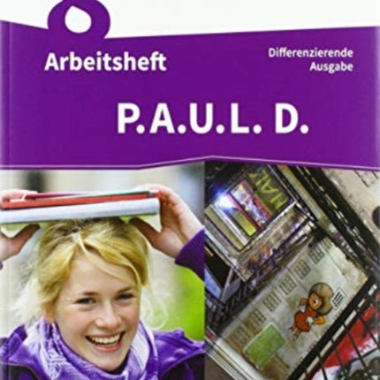 P.A.U.L. D. Paul 8. Arbeitsheft. Persönliches