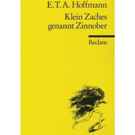 Kleine Zaches Genannt Zinnober