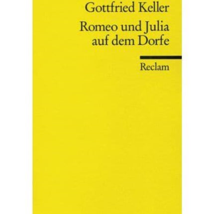 Romeo Und Julia Auf Dem Dorfe Novelle Textausgabe mit AnmerkungenWorterklrungen