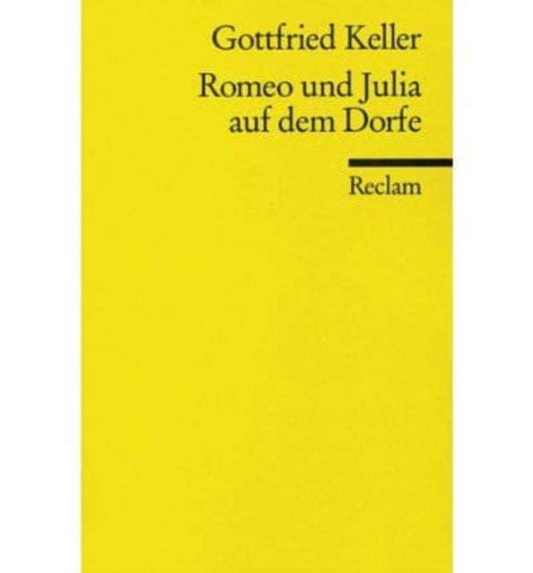 Romeo Und Julia Auf Dem Dorfe Novelle Textausgabe mit AnmerkungenWorterklrungen