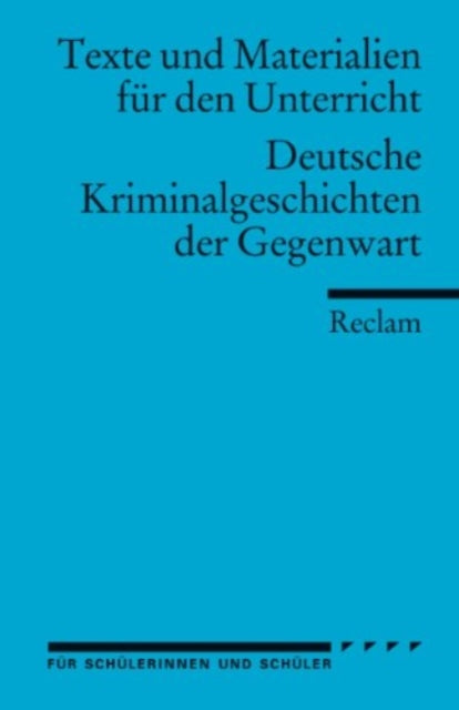 Deutsche Kriminalgeschichten der Gegenwart