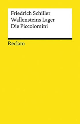 Wallensteins Lager Die Piccolomini Ein dramatisches Gedicht