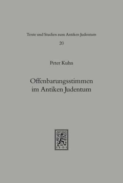 Offenbarungsstimmen im Antiken Judentum: Untersuchungen zur bat qol und verwandten Phänomenen