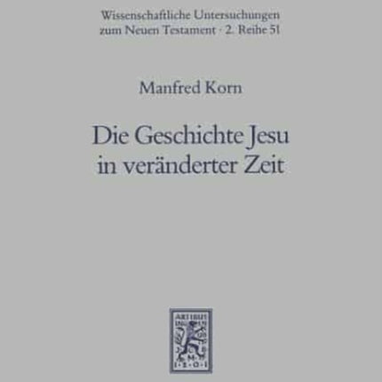 Die Geschichte Jesu in veränderter Zeit: Studien zur bleibenden Bedeutung Jesu im lukanischen Doppelwerk