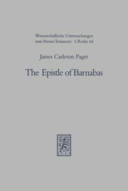 The Epistle of Barnabas: Outlook and Background