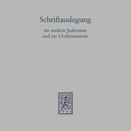 Schriftauslegung im antiken Judentum und im Urchristentum