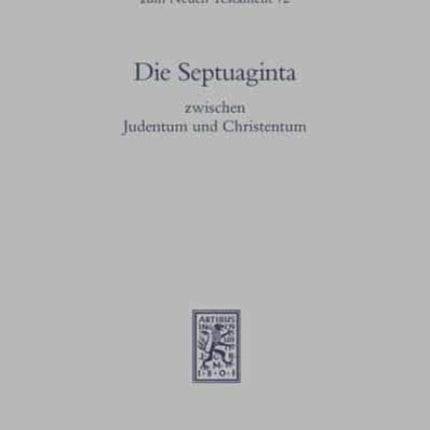 Die Septuaginta zwischen Judentum und Christentum