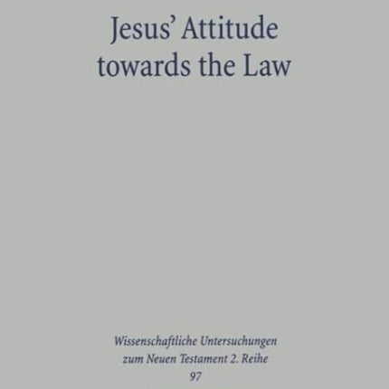 Jesus Attitude towards the Law