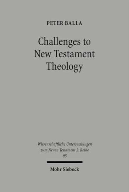 Challenges to New Testament Theology