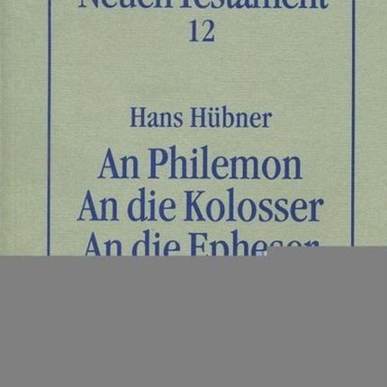 An Philemon. An die Kolosser. An die Epheser