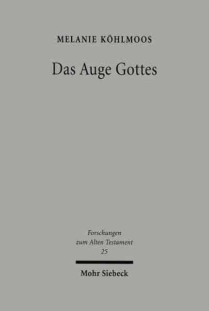 Das Auge Gottes: Textstrategie im Hiobbuch