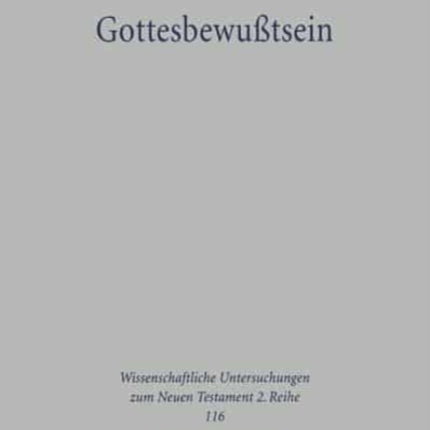 Gottesbewußtsein: Exegetische Studie zur Soteriologie und Mystik bei Philo von Alexandria