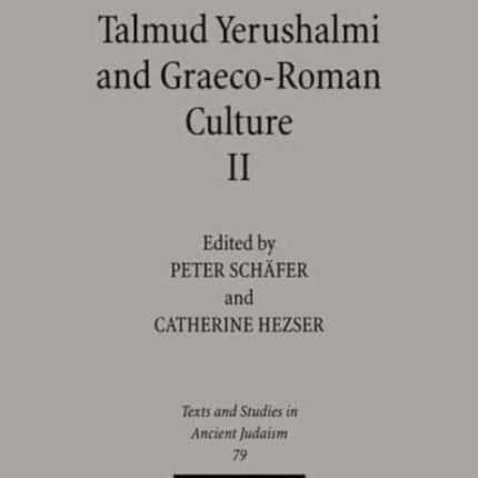 The Talmud Yerushalmi and Graeco-Roman Culture II