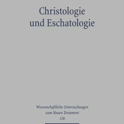 Christologie und Eschatologie: Joh 5,17-30 als Schlüsseltext johanneischer Theologie