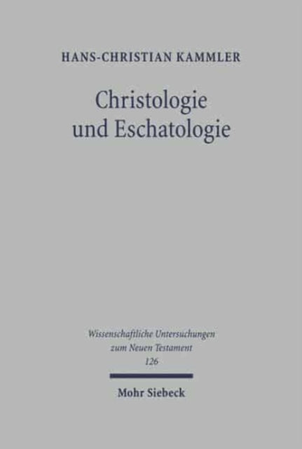 Christologie und Eschatologie: Joh 5,17-30 als Schlüsseltext johanneischer Theologie